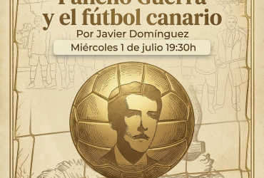 La Sociedad de Fomento, Instrucción y Recreo dedica una charla a Pancho Guerra y su vinculación con el fútbol canario