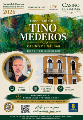 El Casino de Gáldar inaugura una gran exposición del artista canario Tino Mederos