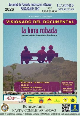 El Casino de Gáldar acoge la proyección del documental La hora robada, una reflexión sobre turismo y territorio en Gran Canaria