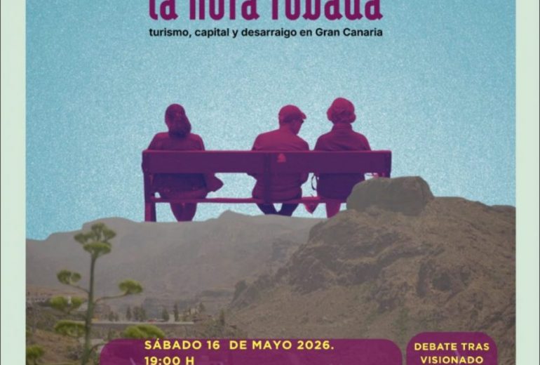 El Casino de Gáldar acoge la proyección del documental La hora robada, una reflexión sobre turismo y territorio en Gran Canaria