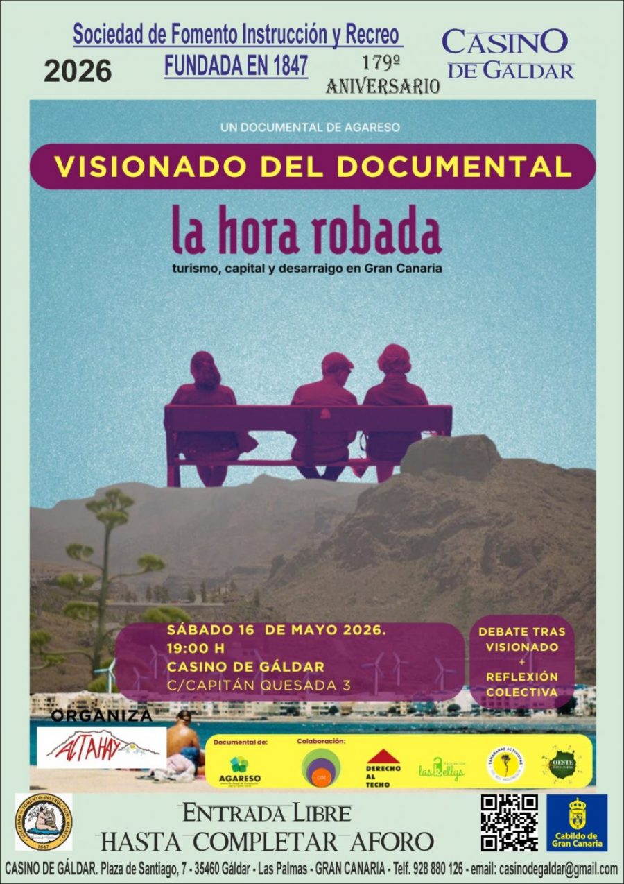 El Casino de Gáldar acoge la proyección del documental La hora robada, una reflexión sobre turismo y territorio en Gran Canaria