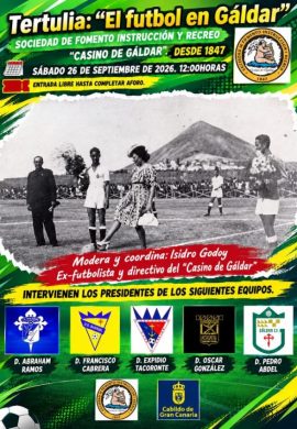 El Casino de Gáldar organiza una tertulia para repasar la historia y la realidad actual del fútbol galdense